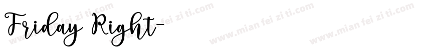Friday Right字体转换